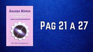 Ananda Marga Filosofía Espiritual Fundamental  Págs  21 to 27
