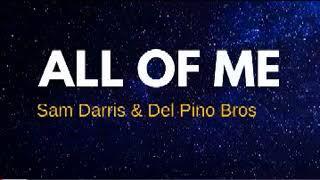 Sam Darris & Del Pino Bros - All of me