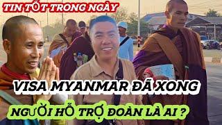 Đã xong Visa cho đoàn đi Myanmar  - Theo chân thầy Thích Minh Tuệ #thailand #travel #thichminhtue