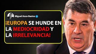 ¡Nos Vendieron HUMO, Europa ya NO Inventa NADA! | Miguel Anxo Bastos