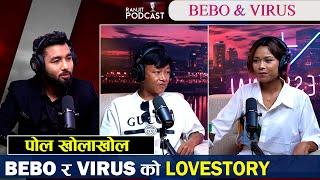 @BEBO2002. & Virus ले हसाएरै मारे || संघर्ष र सफलता भित्रका कथा || Ranjit Podcast || EP32