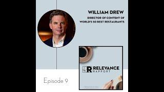 Relevance Rapport with guest William Drew - Episode 9