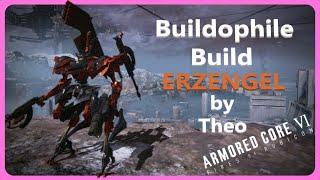 Buildophile Build ERZENGEL! Armored Core 6