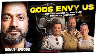 Gods Envy Us: Unfiltered discussion with Maj Vivek Jacob on family, life, spirituality, school