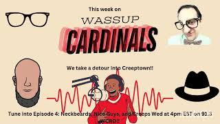 Wassup Cardinals Episode 4 Promo