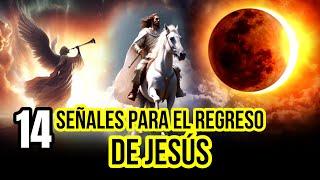 14 SEÑALES BIBLICAS que Anuncian la SEGUNDA Venida de JESÚS