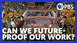 Future of Work | Can We Future-proof Our Work? | PBS