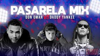 Pasarela MIX (Diva Virtual, Pose) - Dj Lucas Herrera | Don Omar vs Daddy Yankee