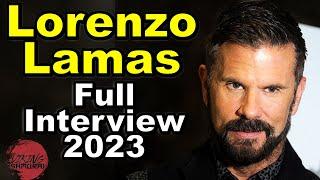 Lorenzo Lamas - Full Interview (2023) / The Man, The Myth, The Renegade!