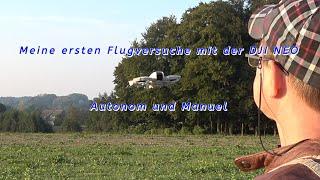 Meine ersten Flugversuche mit der DJI Neo | Autonom und Manuel