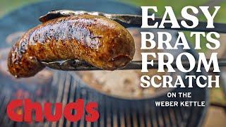 Easy Homemade Bratwurst Recipe on the Weber Kettle! | Chuds BBQ