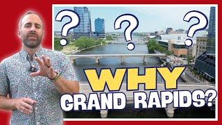 Why are so many people moving to Grand Rapids?