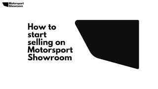 How to start selling on Motorsport Showroom