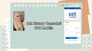 CARA CEK HISTORY TRANSAKSI TRANSFER PADA BTN MOBILE