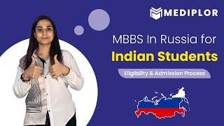 MBBS in Russia for Indians - Eligibility Criteria & Admission Process 2022-23