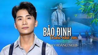  Mới  BẢO ĐỊNH CHIỀU NHỚ EM - CAO HOÀNG NGHI | Bolero mới 2022