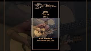 Dream Guitars - 2003 Claxton EM-C, Brazilian Rosewood/Adirondack Spruce #guitardemo #acousticguitars