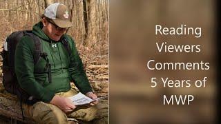 Reading Viewers Comments: Five Years of Manns Woodland Perspective