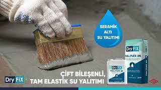 Çift Bileşenli - Tam Elastik Sürme İzolasyon I Dryfix Full Flex 2K