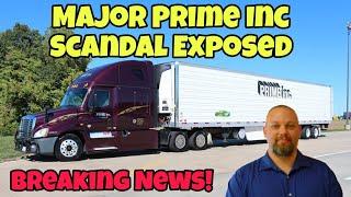 Breaking News! Major Prime Inc. Scandal Exposed Affecting 500 Truck Drivers 