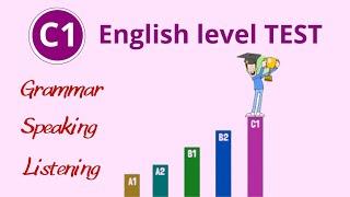 How fluent are you in English? - Take this C1 English level test and find out