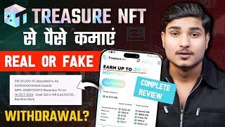 Treasure Nft Real or Fake | Treasure Nft Full Details   | Treasure Nft Kya Hai |