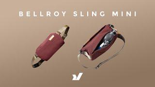 The Bellroy Sling Is Back...And Smaller! - The Bellroy Sling Mini