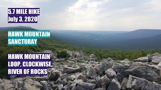 Hawk Mountain Sanctuary Loop/River of Rocks/Clockwise 5.7 Miles Summer Hike Scrambling July 3, 2020