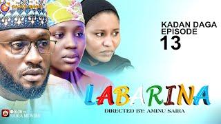 LABARINA SEASON 10 EPISODE 13 KADAN DAGA NA RANAR JUMA’A