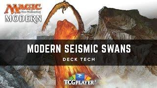 [MTG] Modern Seismic Swans | Deck Tech