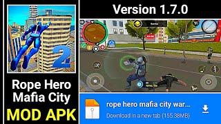 Rope Hero: Mafia City Wars MOD APK Unlimited Money Version 1.7.0