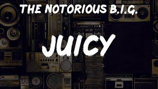 The Notorious B.I.G., "Juicy" Lyrics | Vintage Jams Rediscovered