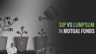 SIP or Lump-sum which is better