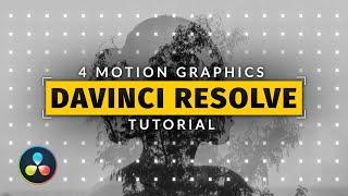 4 DaVinci Resolve Motion Graphics For Beginners | Tutorial