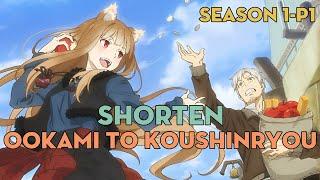 SHORTEN "Gia vị và Sói" | Season 1-P1 | AL Anime