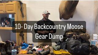 Gear Dump! 10- Day Backcountry Moose Hunt (Cold Weather Expected)