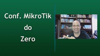 Configuração Inicial do MikroTik do Zero com Firewall