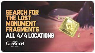 Search for the Lost Monument Fragments with Sorush's help (All 4/4 Locations) | Genshin Impact 3.6