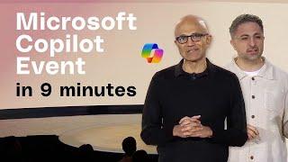 Microsoft Copilot event in 9 minutes