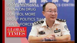 US smearing of China on drug control more about politics than law enforcement: official