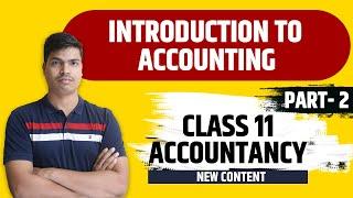 Introduction to Accounting. Part 2 | Class 11th Accountancy. Objective, Advantages & Disadvantages