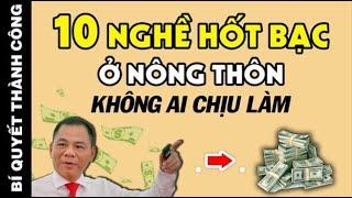 10 Nghề hót bạc tại nông thôn