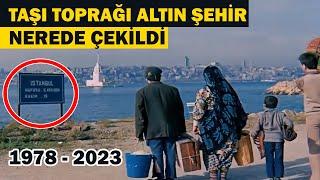 Taşı Toprağı Altın Şehir Filmi Nerede Çekildi - Levent Kırca Filmleri