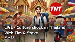 Culture shock in Thailand, and some you don't know about - Nov 23