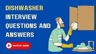 Dishwasher Interview Questions And Answers