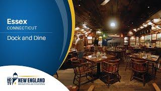 New England Boating and Fishing: Essex- Dock and Dine