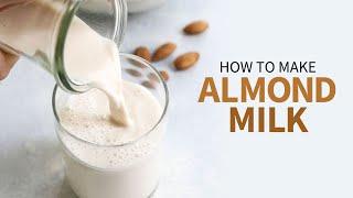 How to Make Almond Milk (+ use the leftover pulp!)