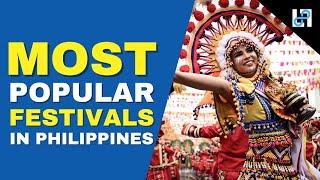 10 Most Popular Festivals in the Philippines that you should not miss!