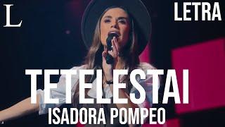 Tetelestai - Isadora Pompeo Letra