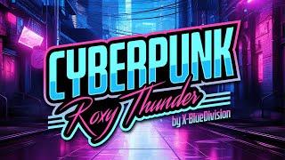 Roxy Thunder - Cyberpunk (Official Music Video)